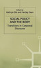 Social Policy and the Body: Transitions in Corporeal Discourse