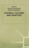 Football Cultures and Identities