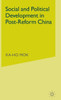 Social and Political Development in Post-Reform China