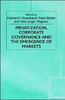 Privatization, Corporate Governance and the Emergence of Markets