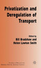 Privatization and Deregulation of Transport