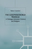 The God/Man/World Triangle: A Dialogue Between Science and Religion
