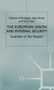 The European Union and Internal Security: Guardian of the People?