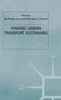 Making Urban Transport Sustainable