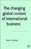 The Changing Global Context of International Business