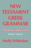 New Testament Greek Grammar: An Introduction