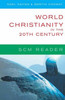 World Christianity in the 20th Century: A Reader