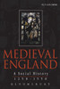 Medieval England: A Social History 1250-1550