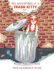 The Adventures of a Trash Kitty: Trash Kitty Helps a Friend