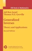 Generalized Inverses: Theory and Applications