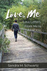 Love, Me: Love Letters from Me to All of You