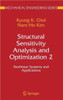 Structural Sensitivity Analysis and Optimization 2: Nonlinear Systems and Applications