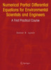 Numerical Partial Differential Equations for Environmental Scientists and Engineers: A First Practical Course