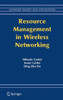 Resource Management in Wireless Networking