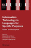 Information Technology in Languages for Specific Purposes: Issues and Prospects