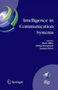 Intelligence in Communication Systems: Ifip International Conference on Intelligence in Communication Systems, Intellcomm 2005, Montreal, Canada, Octo
