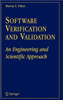 Software Verification and Validation: An Engineering and Scientific Approach