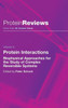Protein Interactions: Biophysical Approaches for the Study of Complex Reversible Systems