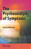 The Psychoanalysis of Symptoms
