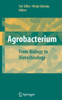 Agrobacterium: From Biology to Biotechnology