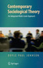 Contemporary Sociological Theory: An Integrated Multi-Level Approach
