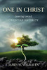One in Christ: Growing Toward Christian Maturity