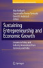 Sustaining Entrepreneurship and Economic Growth: Lessons in Policy and Industry Innovations from Germany and India