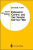 Estimation, Control, and the Discrete Kalman Filter