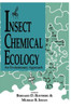 Insect Chemical Ecology: An Evolutionary Approach