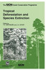 Tropical Deforestation and Species Extinction