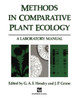 Methods in Comparative Plant Ecology: A Laboratory Manual