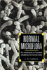 Normal Microflora: An Introduction to Microbes Inhabiting the Human Body