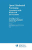 Open Distributed Processing: Experiences with Distributed Environments