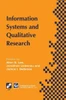 Information Systems and Qualitative Research: Proceedings of the Ifip Tc8 Wg 8.2 International Conference on Information Systems and Qualitative Resea