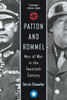 Patton and Rommel: Men of War in the Twentieth Century