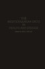 The Mediterranean Diets in Health and Disease
