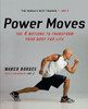 Power Moves: The Four Motions to Transform Your Body for Life