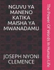 NGUVU YA MANENO KATIKA MAISHA YA MWANADAMU: The Power Of Words In Human Life