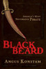 Blackbeard: America's Most Notorious Pirate
