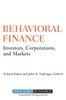 Behavioral Finance: Investors, Corporations, and Markets