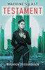 Machine's Last Testament