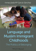 Language and Muslim Childhoods