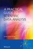 A Practical Guide to Scientific Data Analysis