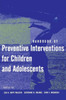 Handbook of Preventive Interventions for Children and Adolescents