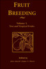 Fruit Breeding, Tree and Tropical Fruits