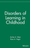 Disorders of Learning in Childhood