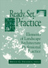 Ready, Set, Practice: Elements of Landscape Architecture Professional Practice