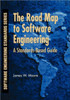 The Road Map to Software Engineering: A Standards-Based Guide