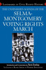 The Unfinished Agenda of the Selma-Montgomery Voting Rights March