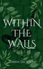 Within the Walls